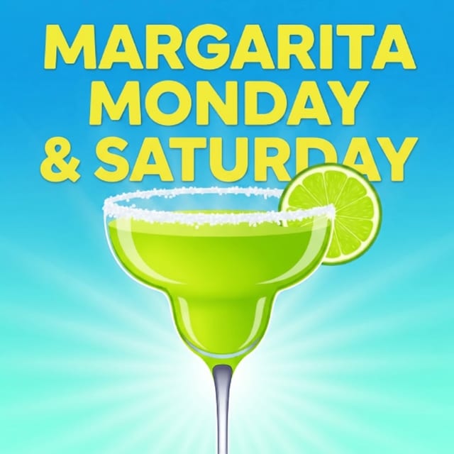 Margarita Monday & Saturday 