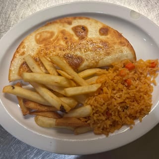 E. One Cheese Quesadilla, French Fries & Rice
